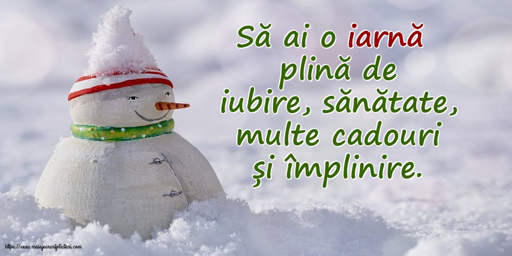 Felicitari de Iarnă - Să ai o iarnă plină de iubire - mesajeurarifelicitari.com
