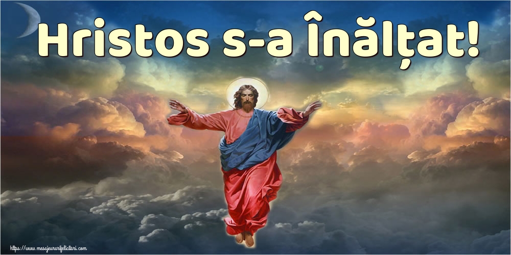 Hristos s-a Înălţat!
