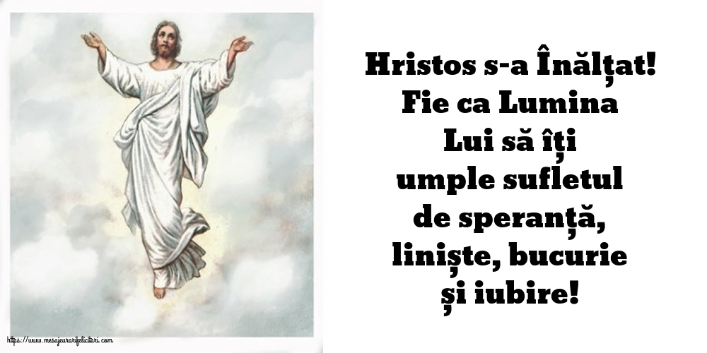 Înălțarea Domnului Hristos s-a Înălțat!