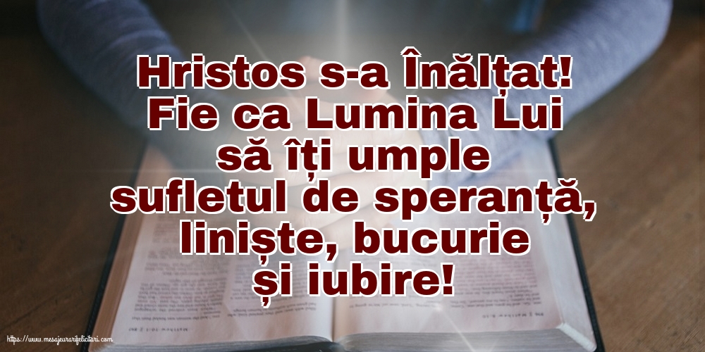 Înălțarea Domnului Hristos s-a Înălțat!