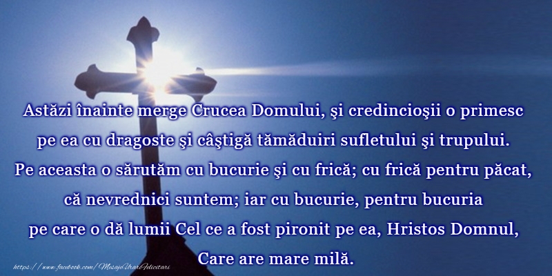 14 Septembrie - Înălțarea Sfintei Cruci