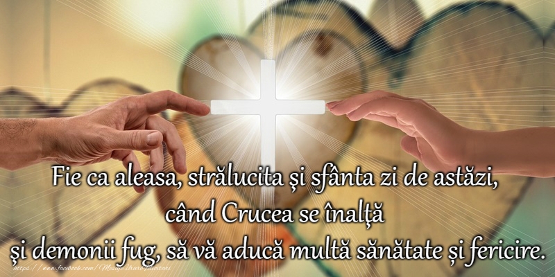 14 Septembrie - Înălțarea Sfintei Cruci