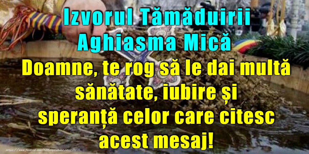 Izvorul Tămăduirii - Aghiasma Mică