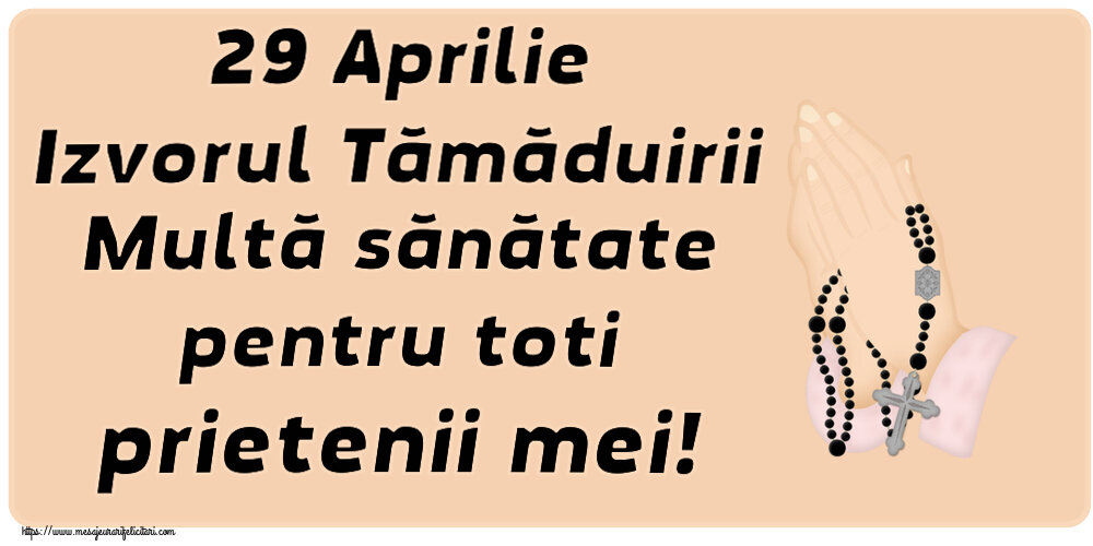 Imagini de Izvorul Tămăduirii cu rozariu - 29 Aprilie Izvorul Tămăduirii Multă sănătate pentru toti prietenii mei!