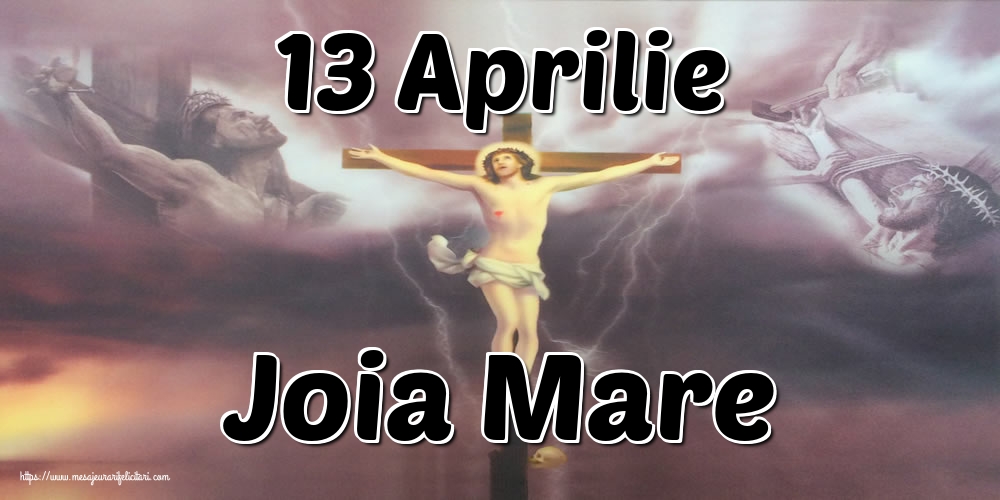 Imagini de Joia Mare - 13 Aprilie Joia Mare - mesajeurarifelicitari.com
