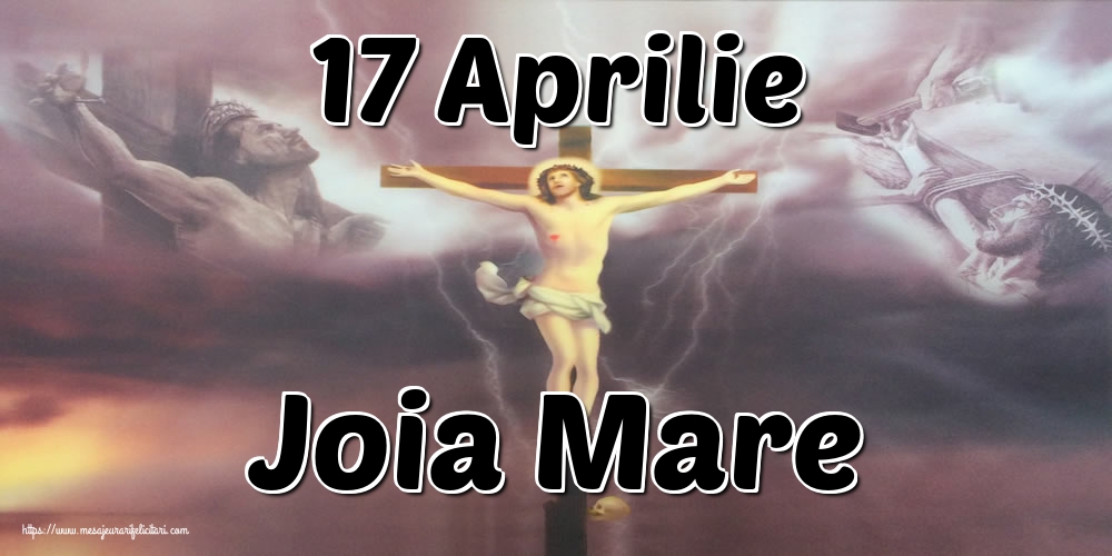 Imagini de Joia Mare - 17 Aprilie Joia Mare - mesajeurarifelicitari.com