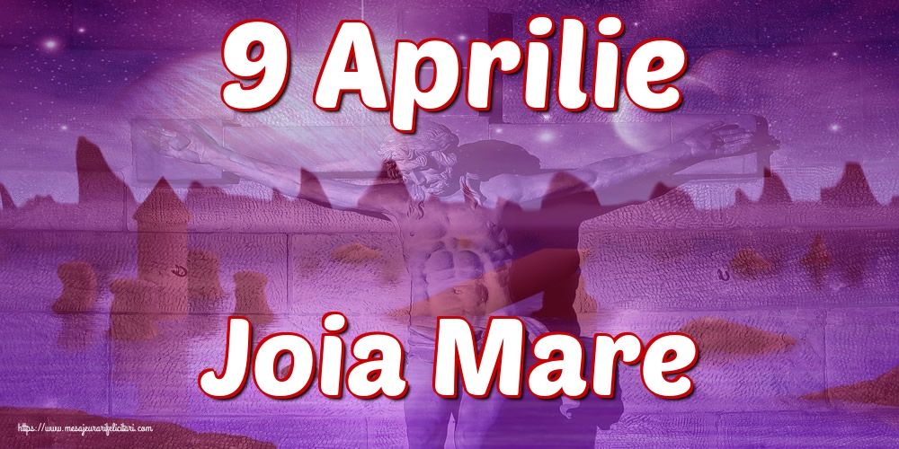 Imagini de Joia Mare - 9 Aprilie Joia Mare - mesajeurarifelicitari.com