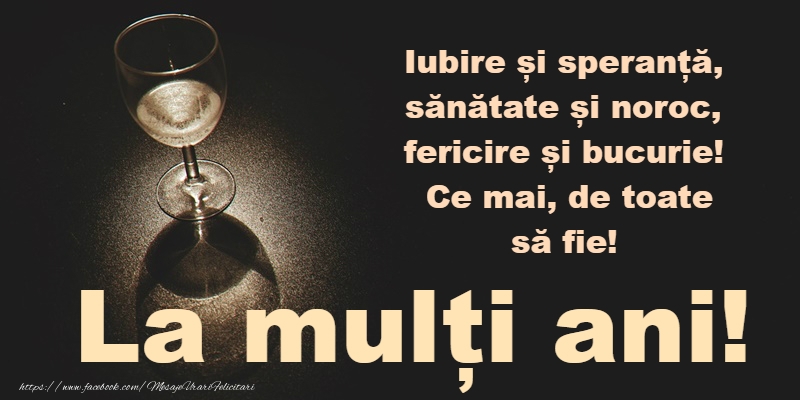 Felicitari de la multi ani - La multi ani! - mesajeurarifelicitari.com