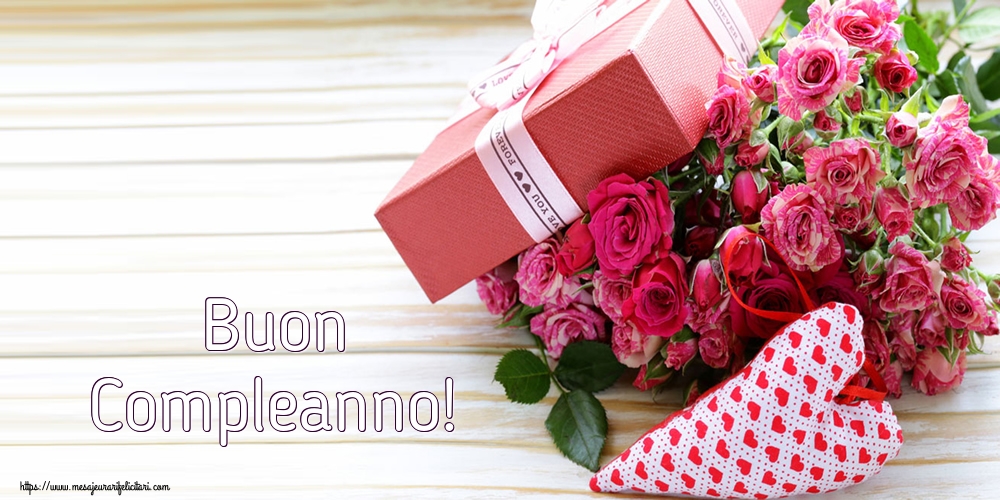 Felicitari de la multi ani in Italiana - Buon Compleanno!