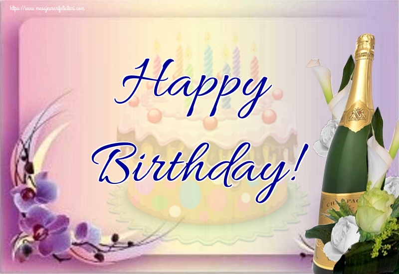 Felicitari de la multi ani - Happy Birthday! - mesajeurarifelicitari.com