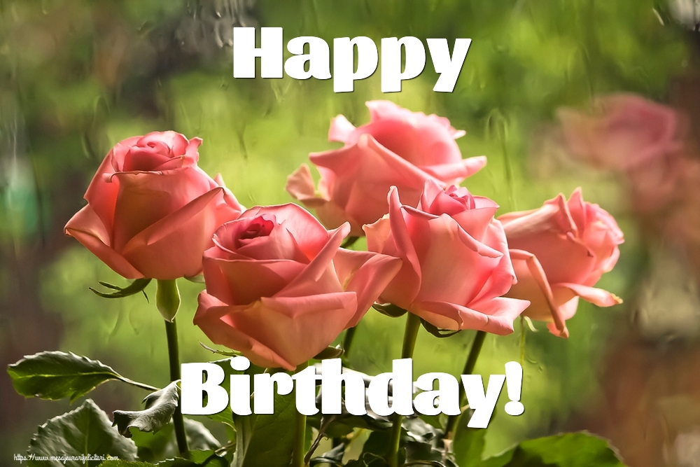 Felicitari de la multi ani - Happy Birthday! - mesajeurarifelicitari.com