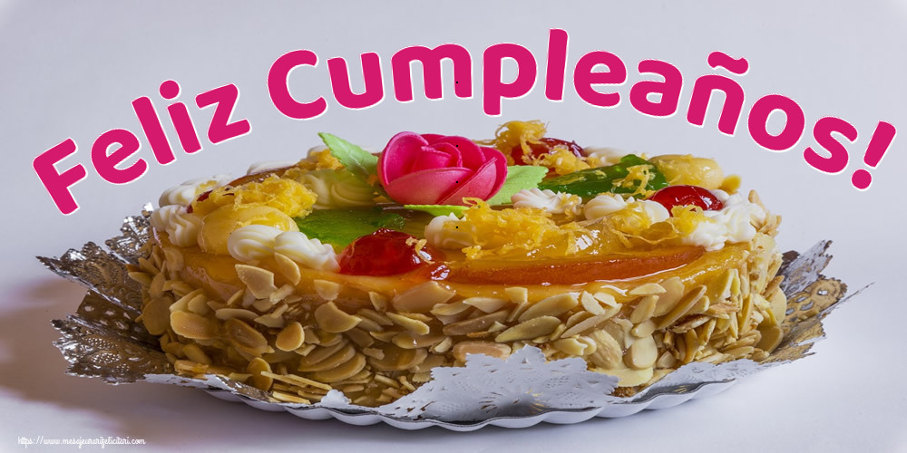 Felicitari de la multi ani in Spaniola - Feliz Cumpleaños!