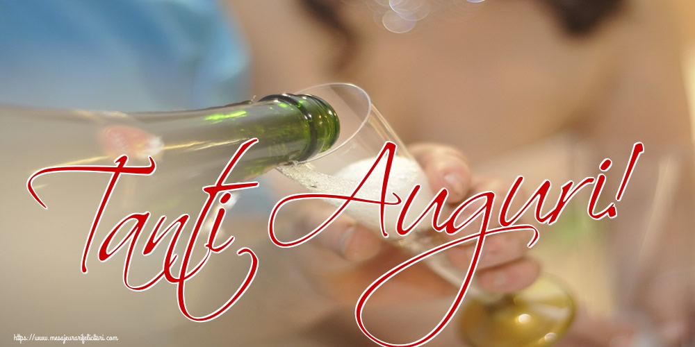 La multi ani Tanti Auguri!