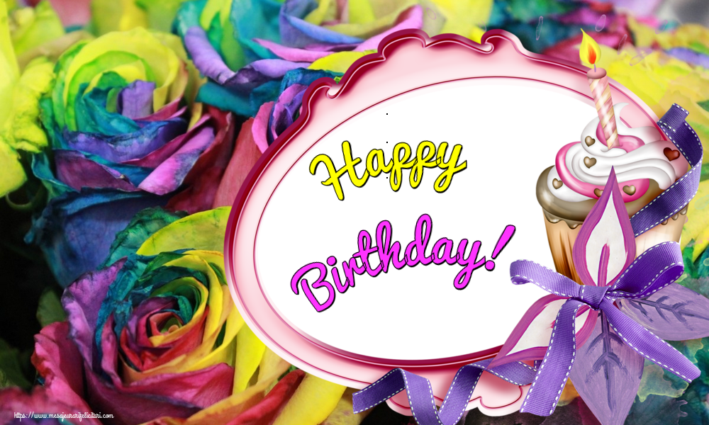 Felicitari de la multi ani in Engleza - Happy Birthday!