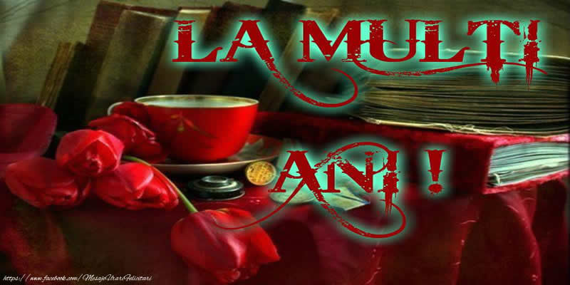 La multi ani!