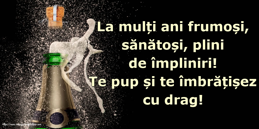 La multi ani La mulți ani frumoși, sănătoși, plini de împliniri!