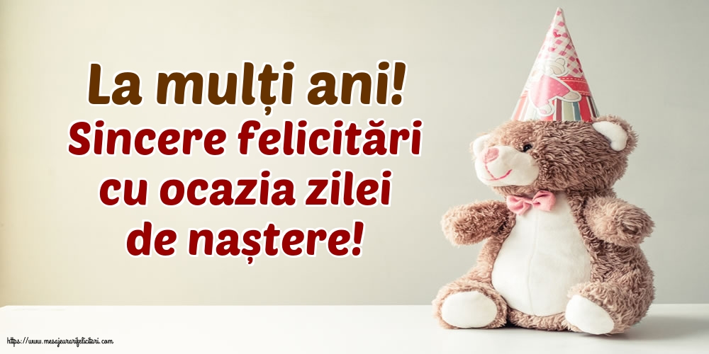 La multi ani La mulți ani! Sincere felicitări cu ocazia zilei de naștere!