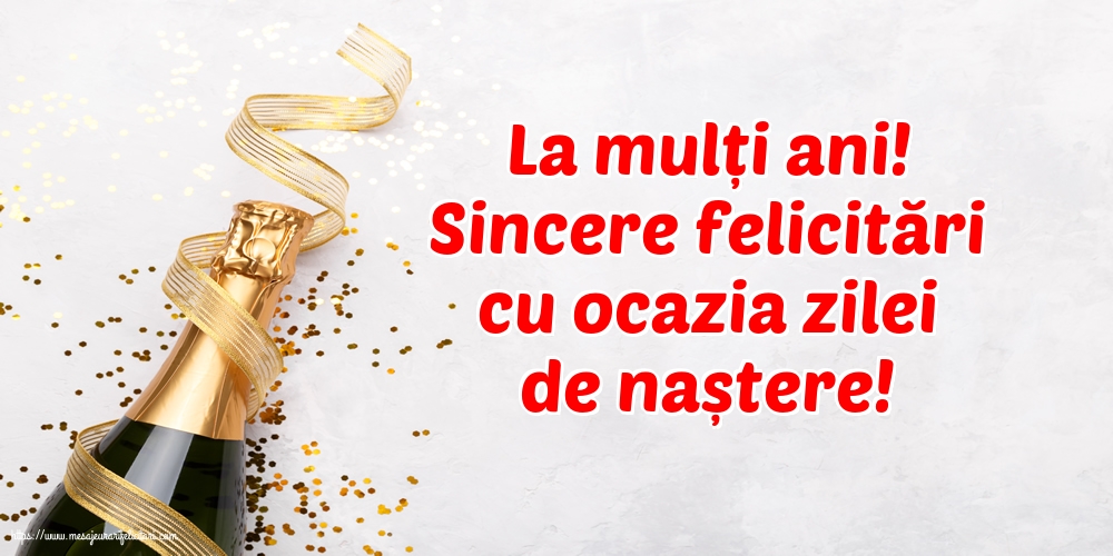 La multi ani La mulți ani! Sincere felicitări cu ocazia zilei de naștere!