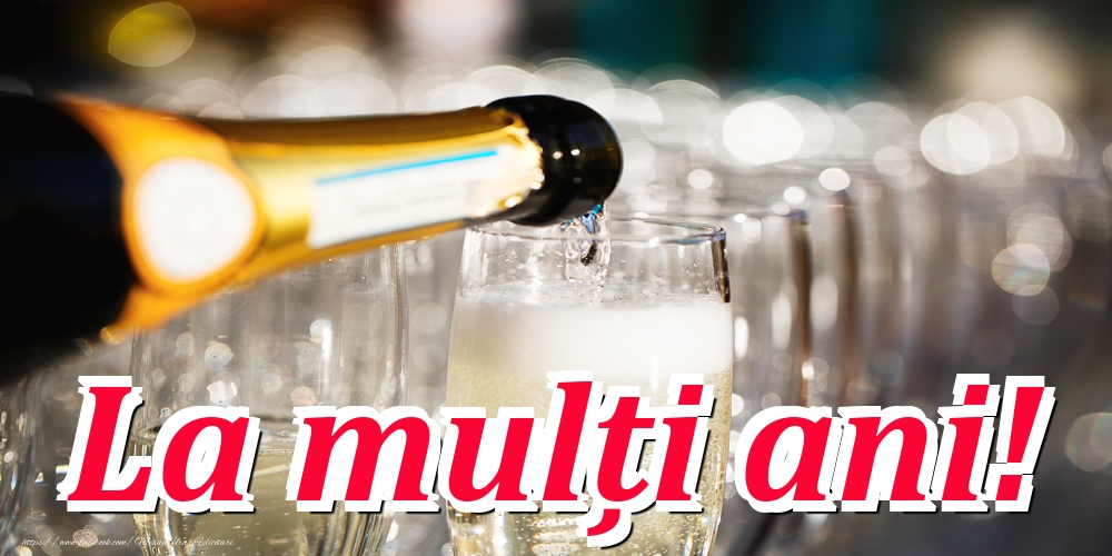 La multi ani La mulți ani!