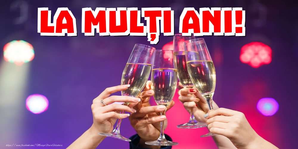 La multi ani La mulți ani!