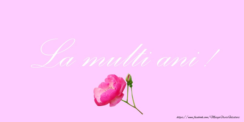 La multi ani!
