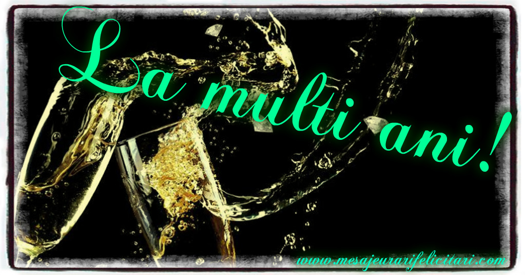 La multi ani!