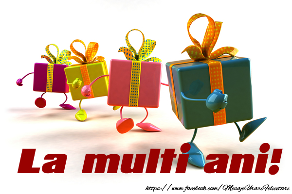 Felicitari de la multi ani - La multi ani - mesajeurarifelicitari.com