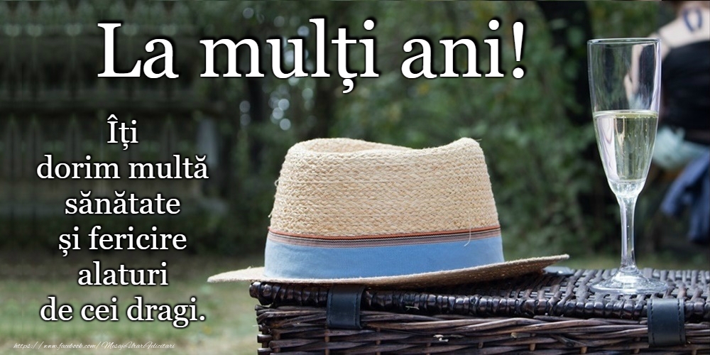 Felicitari de la multi ani - La mulți ani! - mesajeurarifelicitari.com