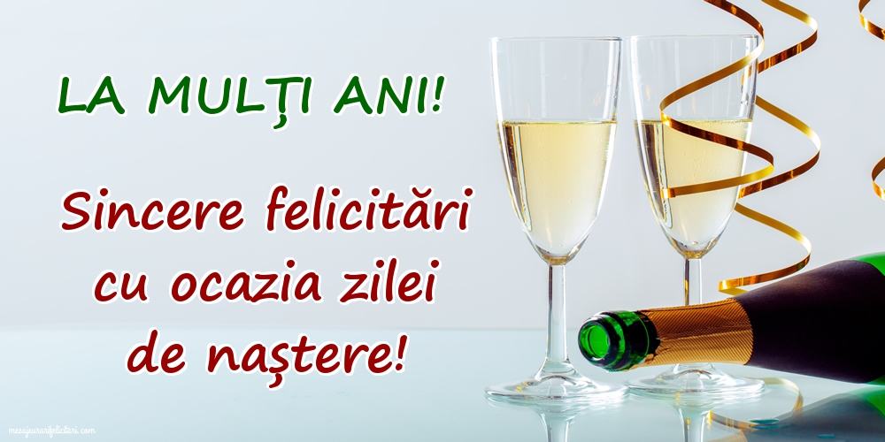 Felicitari de la multi ani - La mulți ani! Sincere felicitări cu ocazia zilei de naștere! - mesajeurarifelicitari.com