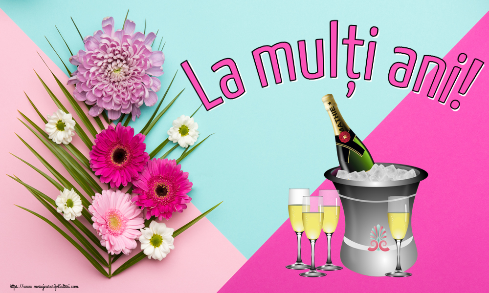 Felicitari de la multi ani - La mulți ani! ~ șampanie în frapieră - mesajeurarifelicitari.com