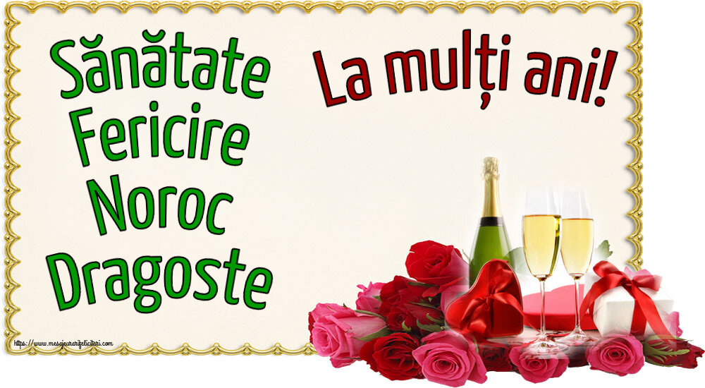 La multi ani Sănătate Fericire Noroc Dragoste La mulți ani! ~ șampanie și cadouri