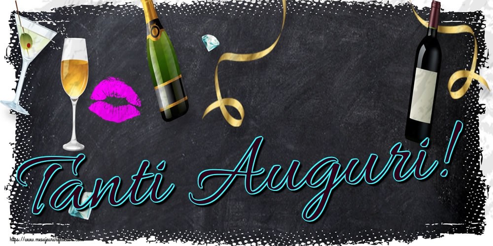 Felicitari de la multi ani - Tanti Auguri! - mesajeurarifelicitari.com