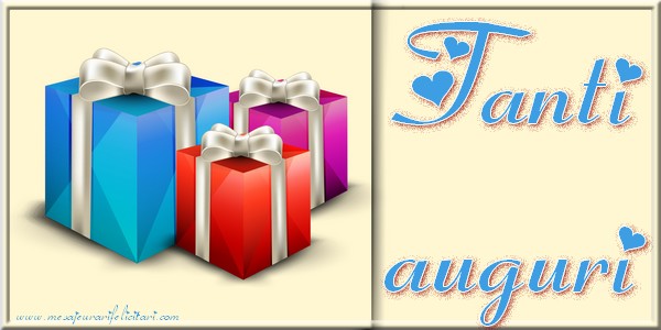 Felicitari de la multi ani in Italiana - Tanti auguri