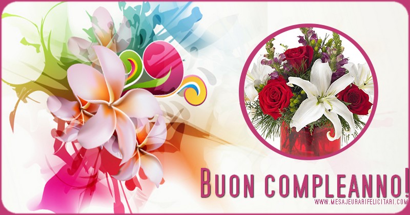 Felicitari de la multi ani in Italiana - Buon compleanno!