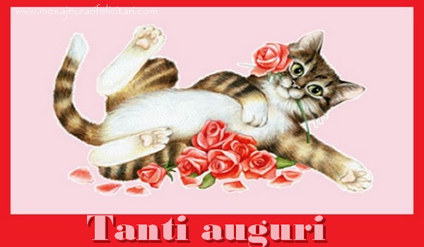 Felicitari de la multi ani in Italiana - Tanti auguri