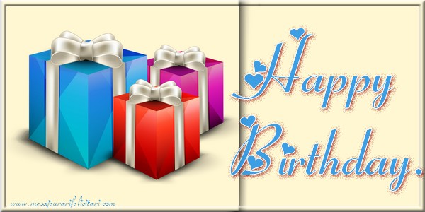 Felicitari de la multi ani in Engleza - Happy Birthday