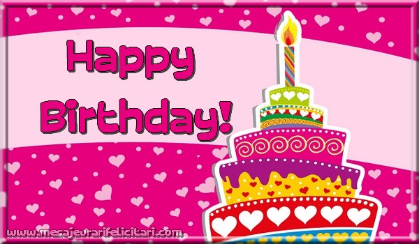 Felicitari de la multi ani in Engleza - Happy Birthday!