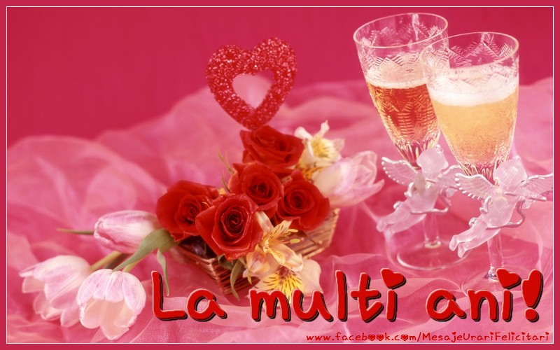 Felicitari de la multi ani - La multi ani! - mesajeurarifelicitari.com