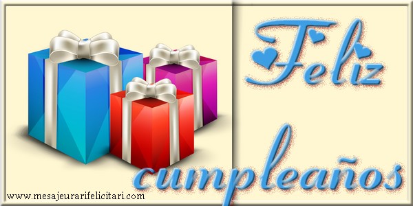 Felicitari de la multi ani - Feliz Cumpleaños - mesajeurarifelicitari.com