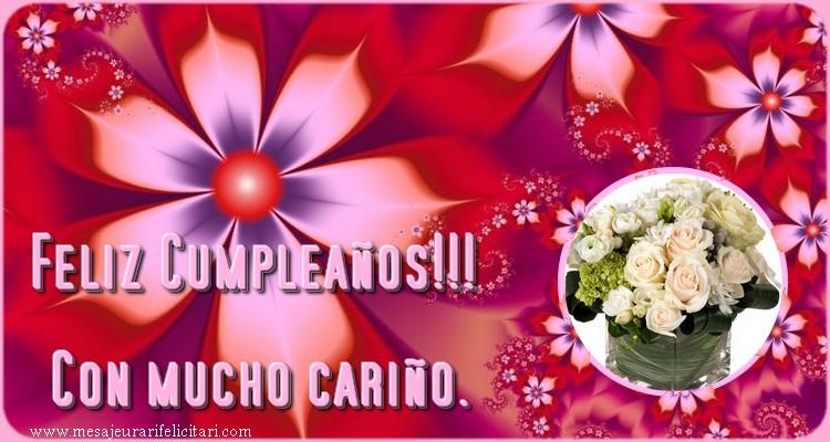 Felicitari de la multi ani in Spaniola - Feliz Cumpleaños!!! Con mucho cariño. - mesajeurarifelicitari.com