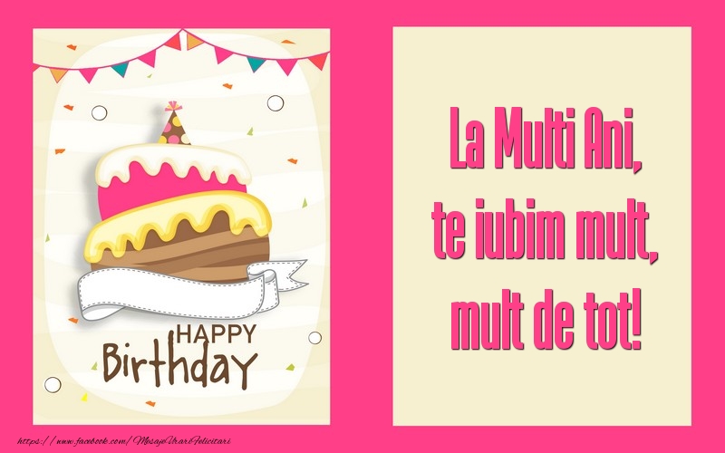 La Multi Ani, te iubim mult, mult de tot!