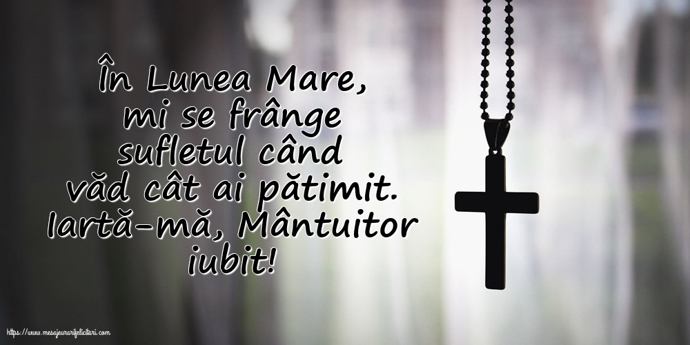 Iartă-mă, Mântuitor iubit!