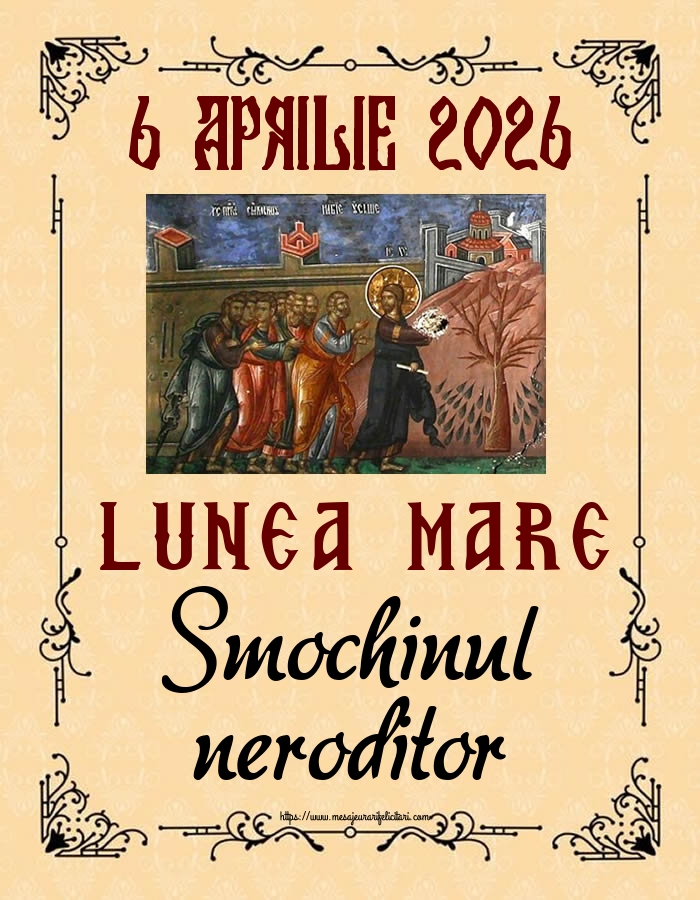6 APRILIE 2026 LUNEA MARE Smochinul neroditor