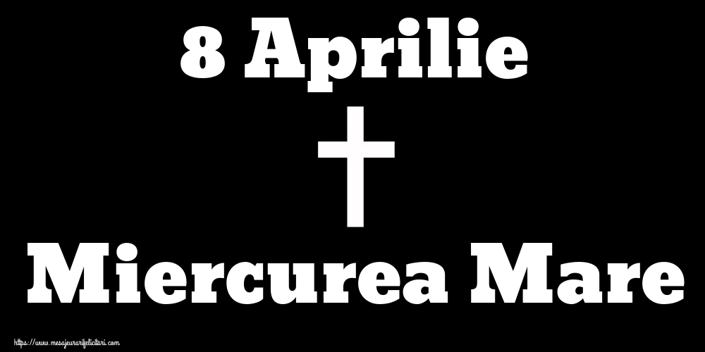 Imagini de Miercurea Mare - 8 Aprilie Miercurea Mare - mesajeurarifelicitari.com