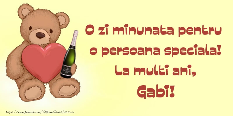 O zi minunata pentru o persoana speciala! La multi ani, Gabi!