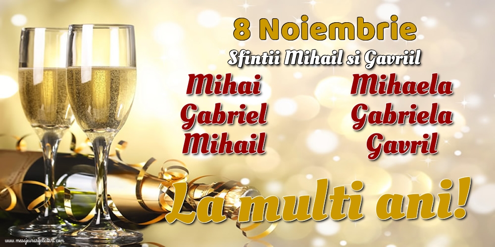 Cele mai apreciate felicitari de Sfintii Mihail si Gavril cu sampanie - 8 Noiembrie - Sfintii Mihail si Gavriil