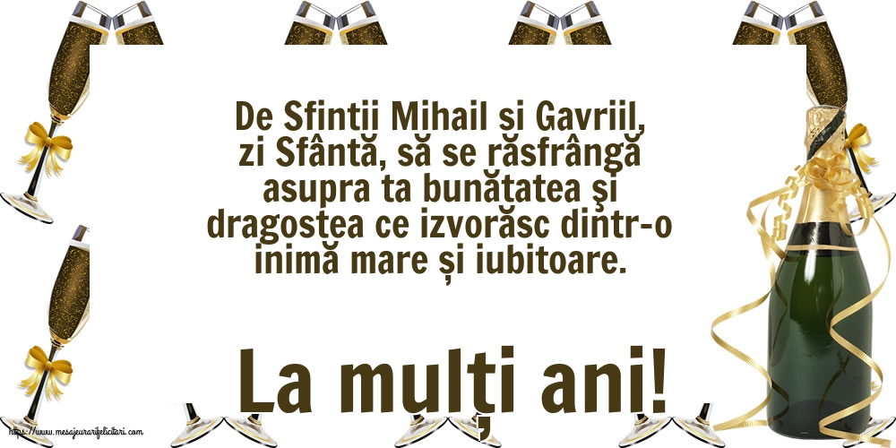 Felicitari de Sfintii Mihail si Gavril - La mulți ani! - mesajeurarifelicitari.com