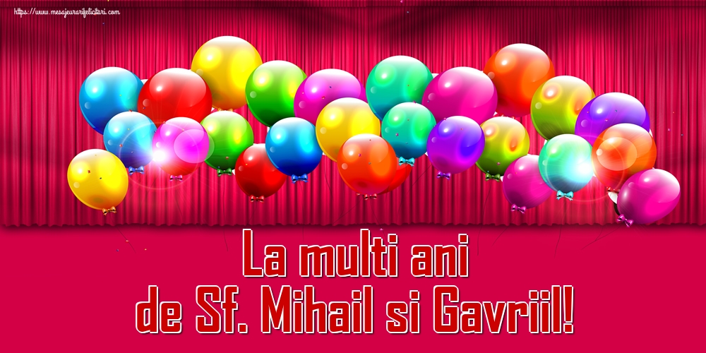 Felicitari de Sfintii Mihail si Gavril - La multi ani de Sf. Mihail si Gavriil! - mesajeurarifelicitari.com