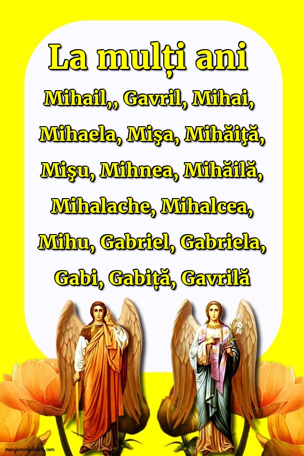 Felicitari de Sfintii Mihail si Gavril - La mulți ani Mihail, Gavril