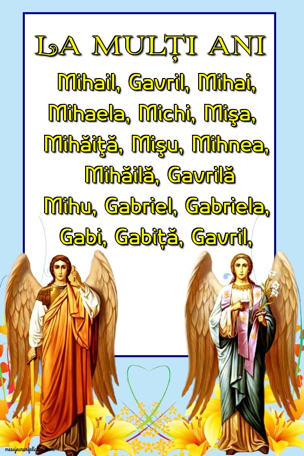 Felicitari de Sfintii Mihail si Gavril - La mulți ani Mihail, Gavril